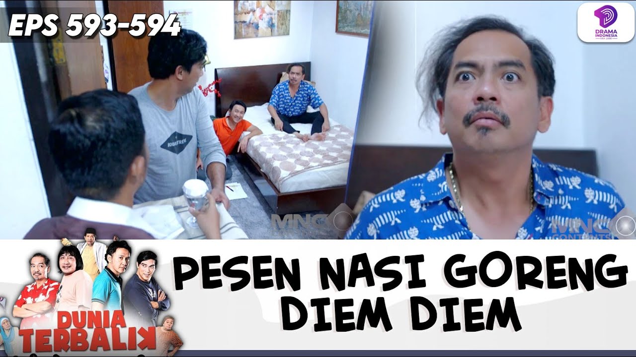 DADANG MARAH MARAH, ACENG PESEN NASI GORENG DIEM DIEM!! | DUNIA TERBALIK | EPS.593-594 (2/8)