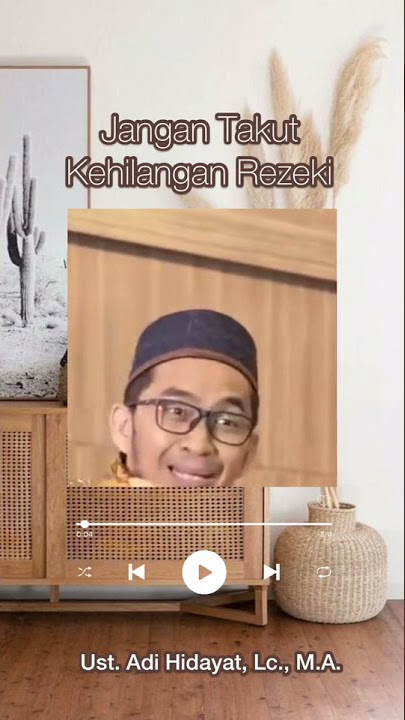 JANGAN TAKUT KEHILANGAN REZEKI || STORY WA 30 DETIK CERAMAH || Ustadz Adi Hidayat