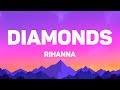 Rihanna Diamonds Lyrics 