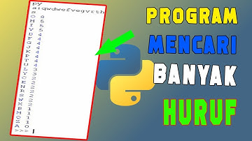 Program Menentukan Banyak Jumlah huruf di Python, Program Mencari Kemunculan Banyak Huruf