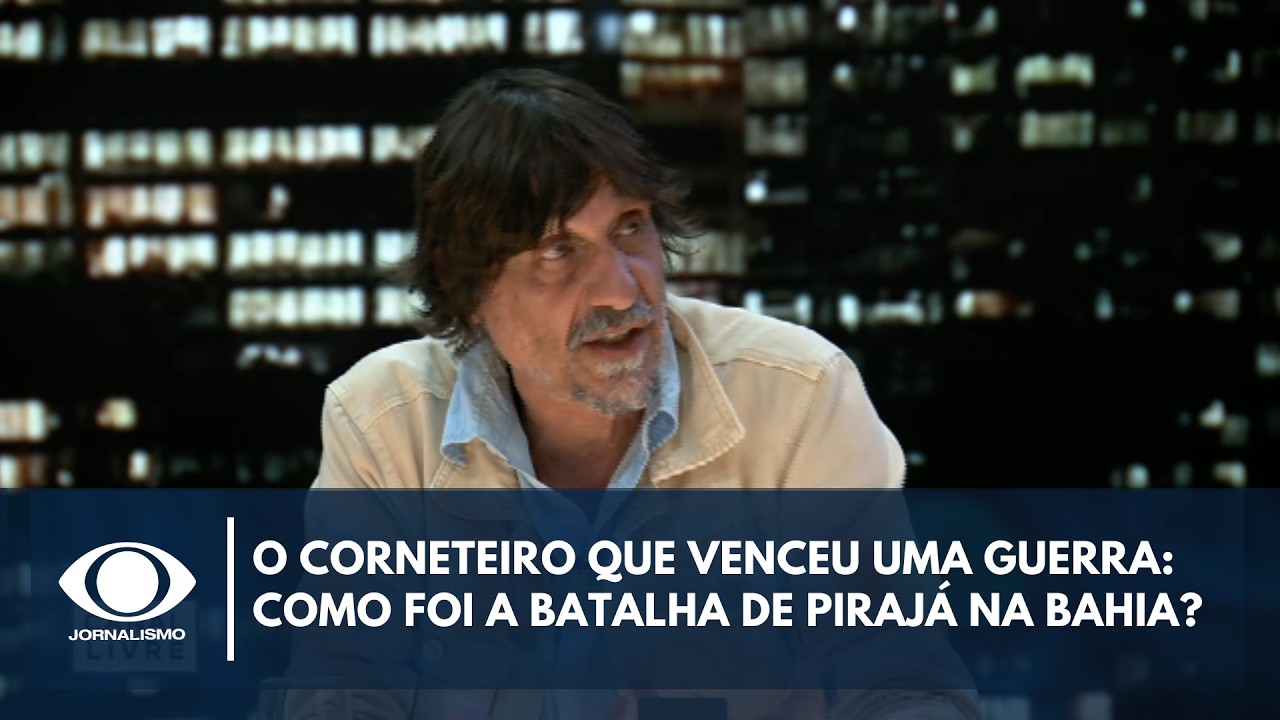O Corneteiro que venceu uma guerra: como foi a Batalha de Pirajá? | Canal Livre
