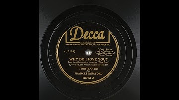 Tony Martin & Frances Langford - Why Do I Love You