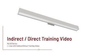 Training Video: L-Line Indirect / Direct Linear