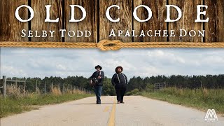 Old Code - Official Music Video   Selby Todd x Apalachee Don