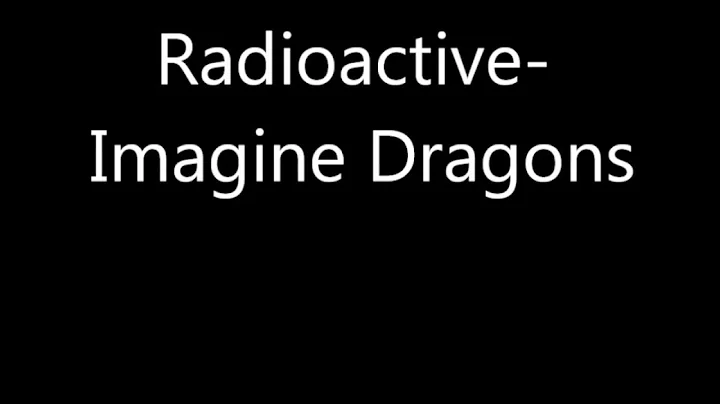 Radioactive-Imagine Dragons (Lyrics)