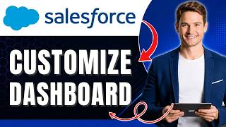 How to Edit the Salesforce Home Page & Customize Your Dashboard Easily 2026 How to Edit the Salesforce Home Page & Customize Your Dashboard Easily 2026