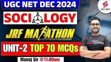 UGC NET Sociology Classes 2024 | UGC NET Sociology Unit 2 MCQs By Manoj Sir | UGC NET Sociology 2024