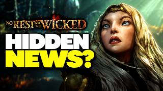 No Rest for the Wicked Just Quietly Dropped BIG 1.0 News