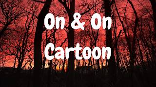 Cartoon Jja  On U0026 On s Feat Daniel Levi  High Quality 4k