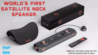 World's First Satellite Neck Speaker OXS Thunder 7.1.2 Gaming Sound System screenshot 5