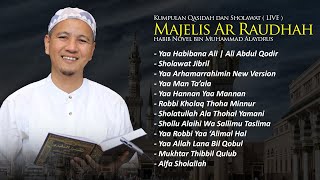 SHOLAWAT MERDU TERBARU 2023 | MAJELIS AR RAUDHAH | HABIB NOVEL ALAYDRUS