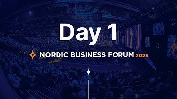 This Was the First Day of Nordic Business Forum 2025