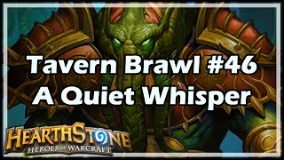 [Hearthstone] Tavern Brawl #46: A Quiet Whisper