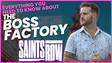 EVERYTHING You Need to Know About the BOSS FACTORY | Saints Row (2022)