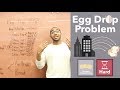 Egg Dropping Problem: Dynamic Programming Fundamentals & Understanding Subproblem Decomposition