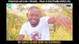 Pitori ra Zola (LYRICS VIDEO) - Khazamula x Micnetic
