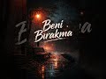 Yilderz - Beni Bırakma #youtubesubscribers #recordingstudio #recordingengineer #song  #turkey