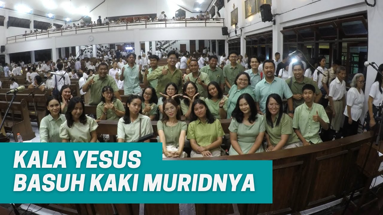 Kala Yesus Basuh Kaki MuridNya