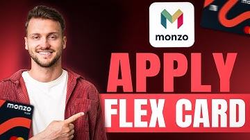 How to Apply For Monzo Flex Credit Card (Simple Guide)