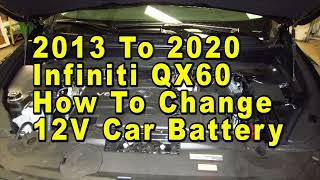 2013 To 2020 Infiniti QX60 How To Change 12V Car Battery With Group Size Part Numbers
