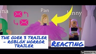 Reacting To The The Oder 3 Trailer - Roblox Horror Trailer