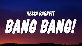 Nessa Barrett - Bang Bang 