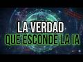 LA VERDAD SOBRE LA IA