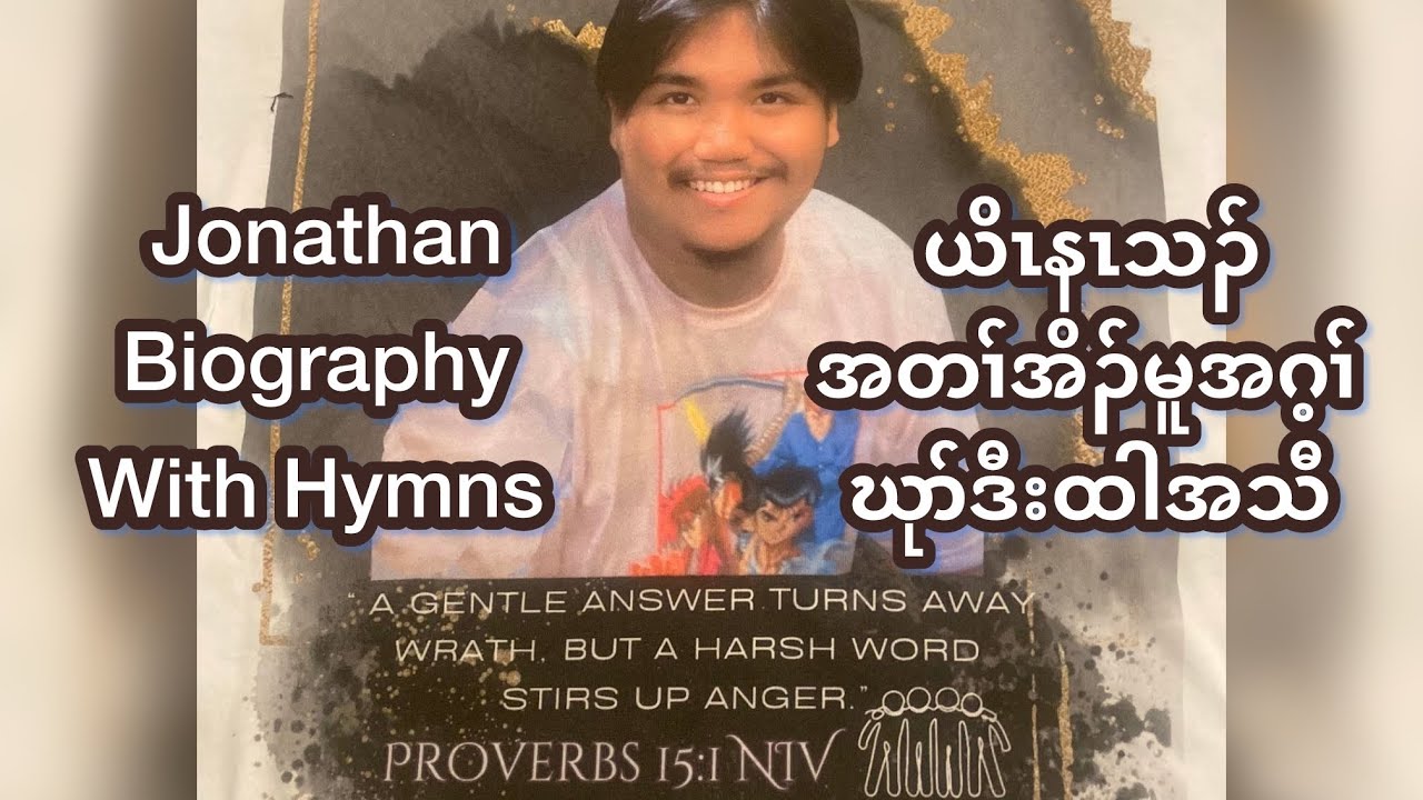 Jonathan Bio Jonathan Biography with Hymns - YouTube