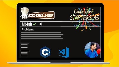 Alt-Tab || CodeChef STARTERS 95 (Div. 4) || CodeChef solution