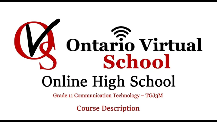 TGJ3M - Grade 11 Communication Technology Ontario Virtual School OVS