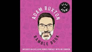 Ramble Book: Musings on Childhood, Friendship, Family and 80s Pop Culture Audiobook by Adam Buxton