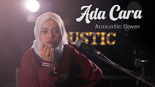 Ada Cara - Ismail Izzani | Acoustic Cover by Sharee Lopes