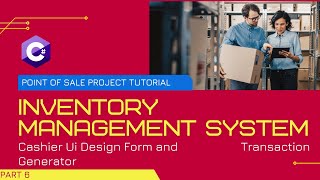6.C# Full Project Tutorial Point of Sales System and Inventory System Part 6 - Casher Design Form