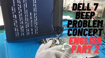 Dell 3542 7 Beep Concept Solution Part 2 | English | Online Chiplevel Repairing Video Course |Laptex
