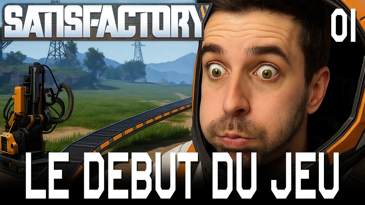 DÉCOUVERTE de SATISFACTORY avec ARTHUR RAY ! #01 - YouTube