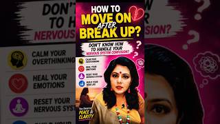 HOW TO MOVE ON AFTER BREAKUP|RELATIONSHIP DYNAMICS|EMOTIONAL INTELLIGENCE|EMOTIONAL WELL-BEING |
