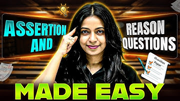Assertion and Reason questions made Easy | Neet 2025
