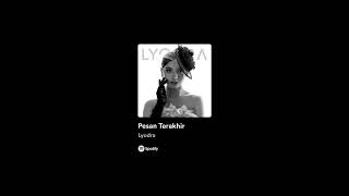 Pesan Terakhir - Lyodra (slowed + reverb)