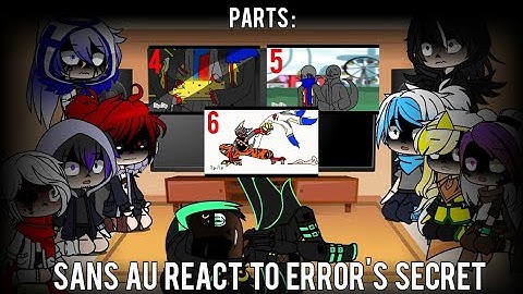 Sans AU react to Error sans /Error