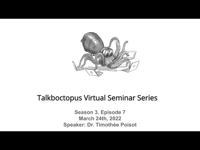 Talkboctopus Seminar Series: S3 Episode 7: Timothée Poisot