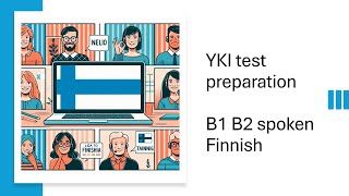 YKI test preparation  B1 B2 spoken Finnish : Asuminen ja asumisen ongelmat