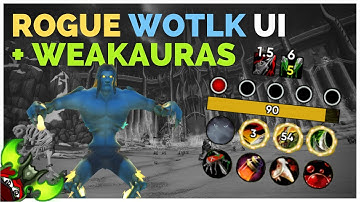 Rogue WoTLK UI + Weakaura Pack - Sno