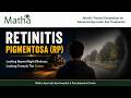 Retinitis Pigmentosa - When The Future Of Vision Feels Uncertain. Understanding Long Term Ayurvedic