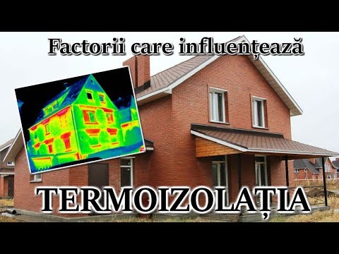 Factorii ce influenteaza termoizolarea si cum alegem termoizolatia casei