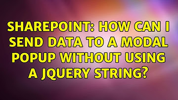 Sharepoint: How can I send data to a modal popup without using a jquery string? (2 Solutions!!)
