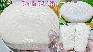 Bí Kíp Làm Bánh Bò Xốp Kiểu Người Hoa Bông Mềm Ngon, Để Nguội Không Cứng- Steamed rice cake