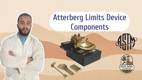 ASTM Standards  D4318 − 17 (Apparatus) | Atterberg Limits
