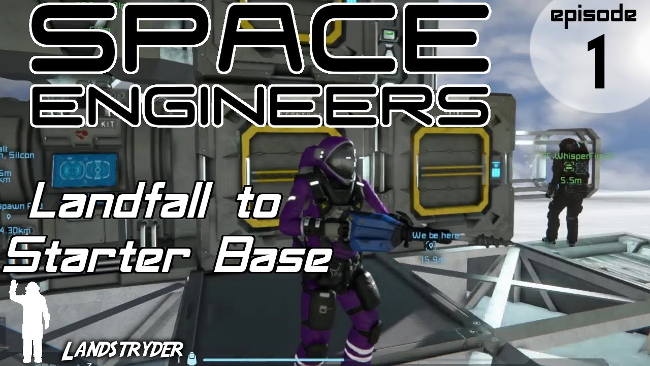 Space Engineers with Friends - Landfall to Starter Base - YouTube
