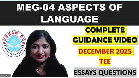 MEG 04 Aspects of Language Practice Guess Important Question paper By Poonam Dua DECEMBER 2025 TEE