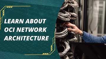 OCI Network Architecture